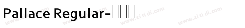 Pallace Regular字体转换